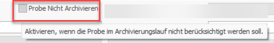 Checkbox Probe nicht archivieren in adminsoftWK